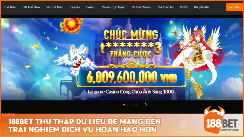 188Bet thu thập dữ liệu để mang đến trải nghiệm dịch vụ hoàn hảo hơn