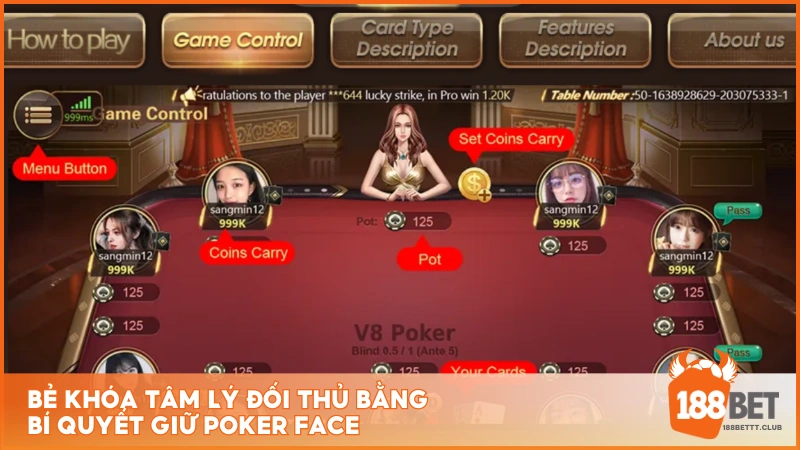 Bẻ khóa tâm lý đối thủ bằng bí quyết giữ Poker Face