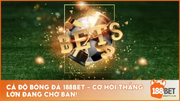 Cá độ bóng đá 188BET