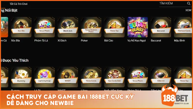 Cách truy cập game bài 188BET cực kỳ dễ dàng cho newbie