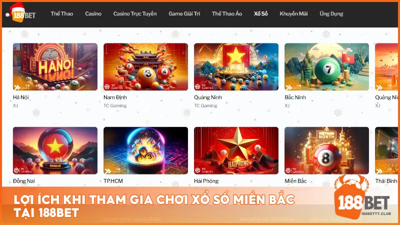 Lợi ích khi tham gia chơi xổ số miền Bắc tại 188BET 