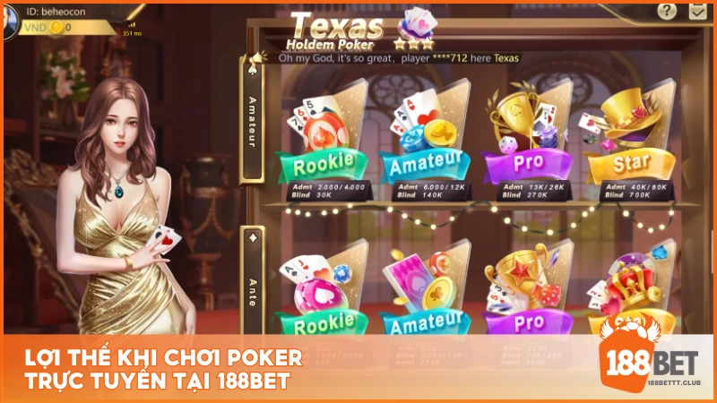 Lợi thế khi chơi Poker trực tuyến tại 188BET