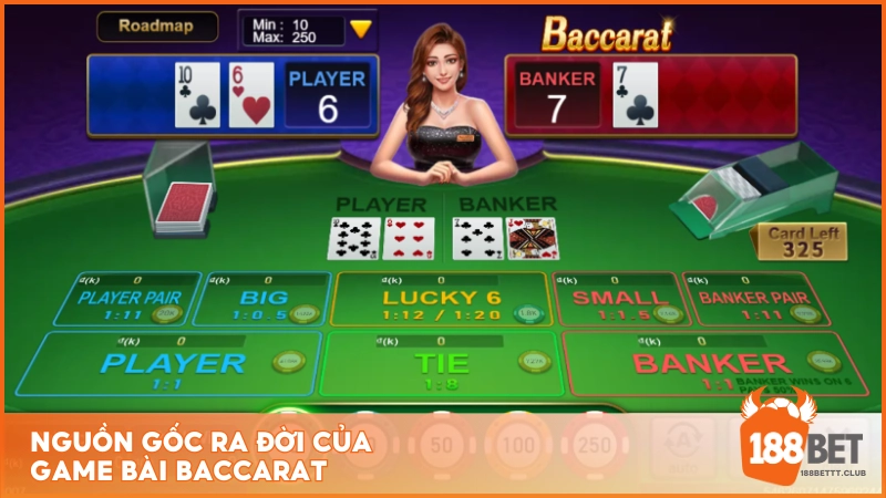 Nguồn gốc ra đời của tựa game bài Baccarat