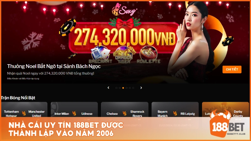 Nhà cái uy tín 188BET được thành lập vào năm 2006