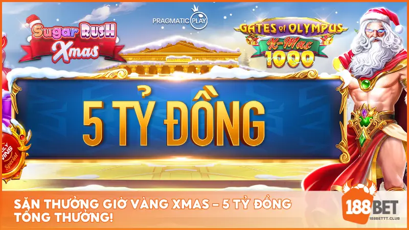 Săn Thưởng Giờ Vàng Xmas – 5 Tỷ Đồng Tổng Thưởng!